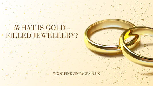 What is gold-filled jewellery?